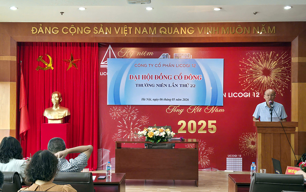ĐẠI HỘI ĐỒNG CỔ ĐÔNG THƯỜNG NIÊN LẦN THỨ 22 NĂM 2026 CÔNG TY CỔ PHẦN LICOGI 12